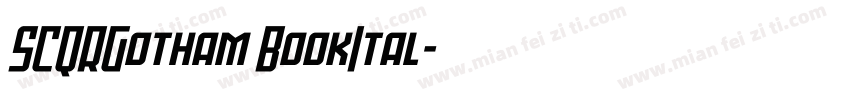 SCQRGotham BookItal字体转换